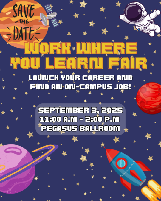 Save the Date: Fall 2025 “Work Where You Learn” Fair • Student Success ...
